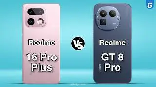Realme 16 Pro Plus vs Realme GT8 Pro Full Specs Comparison | Which is Better?