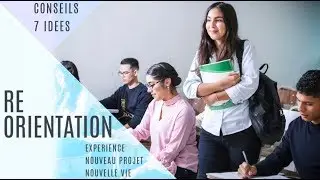 R&Eacute;ORIENTATION en cours d'ann&eacute;e! Comment faire? Conseils et 7 id&eacute;es!