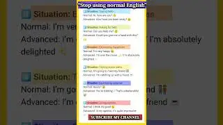Stop using Normal English #english #normaladvanced #englishvocabulary