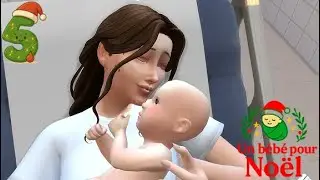 Un bébé pour Noël Épisode Final: Bienvenu Nicolas