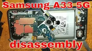 Samsung A33 5G disassembly samsung galaxy A33 5G teardown | full disassembly