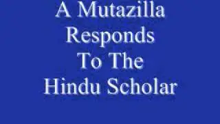 A Mutazilla Responds To The  Hindu Scholar