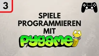 Pygame Tutorial #3 - Die Animierte Figur (Sprites) und Sounds
