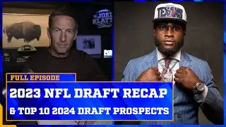 NFL Draft Winners & Favorite Picks Plus Klatt&rsquo;s Top 10 Prospects in the 2024 Draft | Joel Klatt Show
