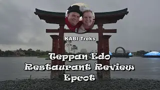 Teppan Edo, Restaurant Review, Epcot
