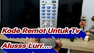 Cara setting kode remot universal untuk semua merek TV .selamat mencoba...!!!!! VLOG 06