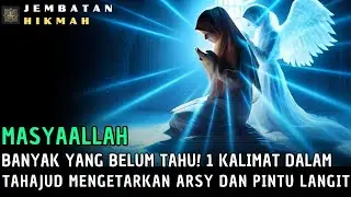 BIKIN MERINDING😱!! Baca 1 Kalimat di Tahajud Ini, Bisa Menggetarkan Arsy😱 dan Mengubah Takdir Anda😱🚀