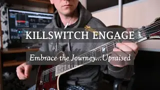 Killswitch Engage Embrace The Journey...Upraised - cover