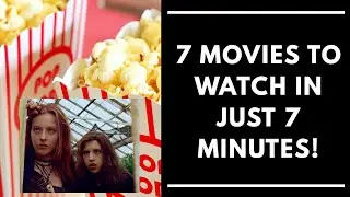 Try these movie choices! 7 MOVIES TO CHECK OUT! (IN JUST 7 MINUTES!) PART THREE!