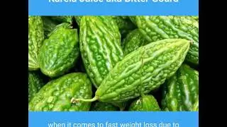 Karela Juice aka Bitter Gourd for Rapid Weight Loss