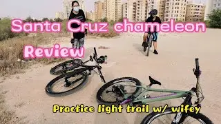 Bike Review | Santa Cruz Chameleon | Short Ride with Team Bakal Boys | Practice light Trail w/ Wifey