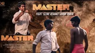 Master Climax Fight Recreation  | Master fight scene spoof video #trending