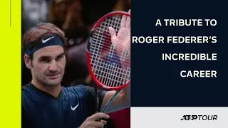 #RForever | A Tribute to Roger Federer's Incredible Career