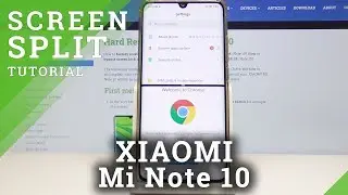 How to Split Screen in XIAOMI Mi Note 10 – Dual Screen