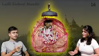 Dive into the history of Ladli Kishori Mandir, Barsana