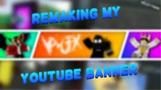 Remaking My Old YouTube Banner Timelapse