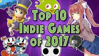 Top 10 Indie Games of 2017