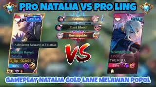 TOP GLOBAL NATALIA VS PRO LING | NATALIA BEST BUILD 2022 | COMBO NATALIA 2022 MLBB
