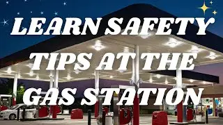 📌SAFETY TIPS AT THE GAS STATION⛽️   #safetyforus