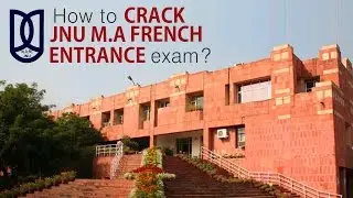 How to crack JNU M.A French entrance exam?