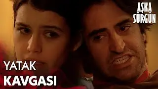 Hazar ve Zilan yatakta kavga etti! - Aşka Sürgün 37.  Bölüm