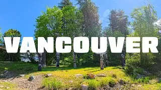 VANCOUVER STANLEY PARK, ROBSON STREET. WALKING TOUR. 4K HDR