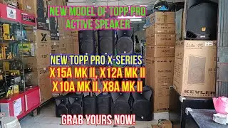 New model of Topp Pro X-Series 👉 X15A MK II,X12A MK II,X10A MK II & X8A MK II