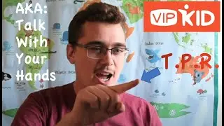 VIPKID - TPR for your Mock Class and Demo Lesson