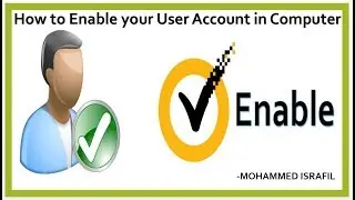 How to enable your user account in computer ll How to Enable,Disable,Hidden Administrator Account in