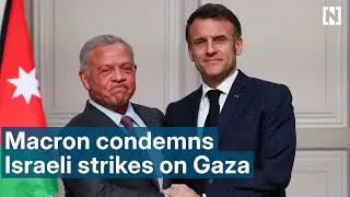 Macron condemns Israeli air strikes in Gaza as Jordan&rsquo;s King Abdullah visits Paris