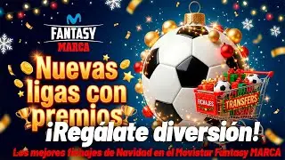Los mejores fichajes de Navidad en el Movistar Fantasy MARCA I MARCA