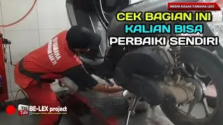 YAMAHA LEXI OLI MASIH BAGUS TAPI MESIN KASAR SEPERTI LATO LATO