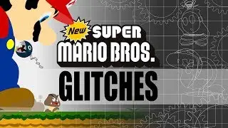 Glitches, Skips and Broken Stuff in New Super Mario Bros.