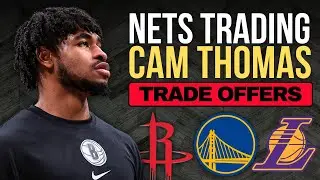 WHY THEY'RE TRADING CAM THOMAS.... WHICH TEAMS ARE MAKING OFFERS? | Nets Fans You Know Ep 114