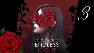 Angel Wings: Endless Night - Part 3 - Friend on Friend Violence!