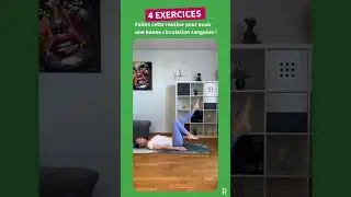 ✅ 4 exercices pour avoir une bonne circulation sanguine ! Routine pour faciliter le retour veineux 🦵