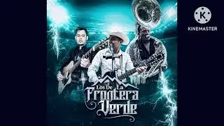 Frontera verde (Los De La Frontera Verde)