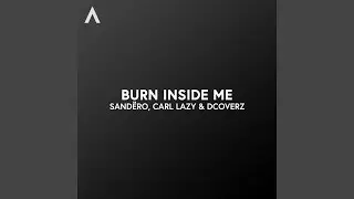 Burn Inside Me