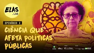 Ela é referência ao falar de Anemia Falciforme no Brasil - Elas.lab - EP2