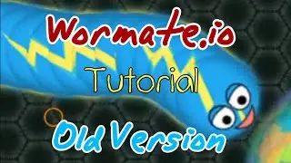 Wormate.io Old Version Tutorial | Bring Back The OG Wormate.io Tutorial!