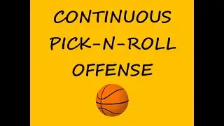 Continuous Pick and Roll Offense
