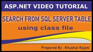 search records from SQL Server table using class file in ASP NET