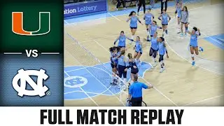 Miami vs. North Carolina Full Match Replay | 2024 ACC Volleyball