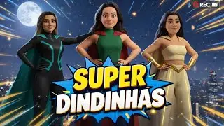 Super dindas - música infantil para dançar 