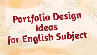Portfolio Design Ideas For English Subjects | School Project Ideas 
