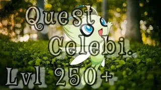 Poke Imperium, QUEST CELEBI LVL 250+ PC/MOBILE.