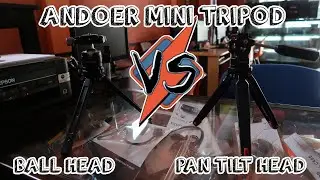 ANDOER MINI TRIPOD BALL HEAD VS PAN TILT HEAD