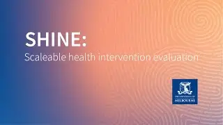 SHINE: Scaleable Health Intervention Evaluation