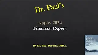 📊 Apple 2024 Financial Report | Expert Analysis by Dr. Paul Borosky, MBA