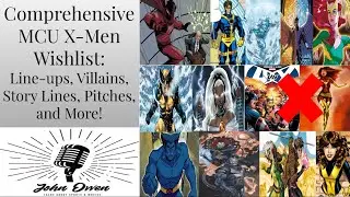 Comprehensive MCU X-Men Wishlist